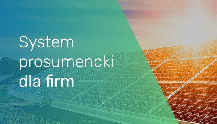 System prosumencki dla firm - nowe regulacje prawne
